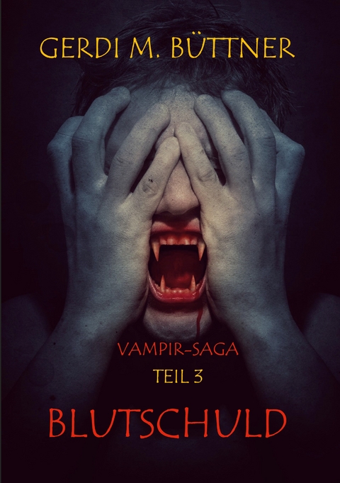 Blutschuld - Gerdi M. B&uuml;ttner