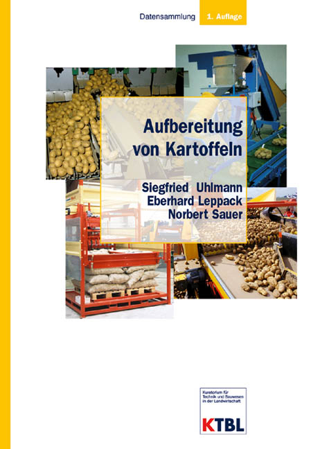 Aufbereitung von Kartoffeln - S Uhlmann  S., E. Leppack, N. Sauer