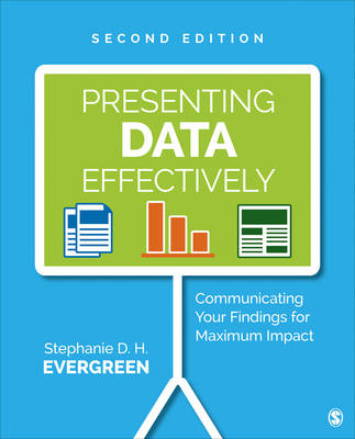Presenting Data Effectively -  Stephanie D. H. Evergreen