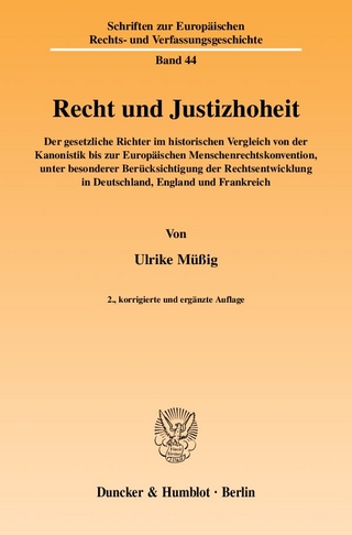 Recht und Justizhoheit.