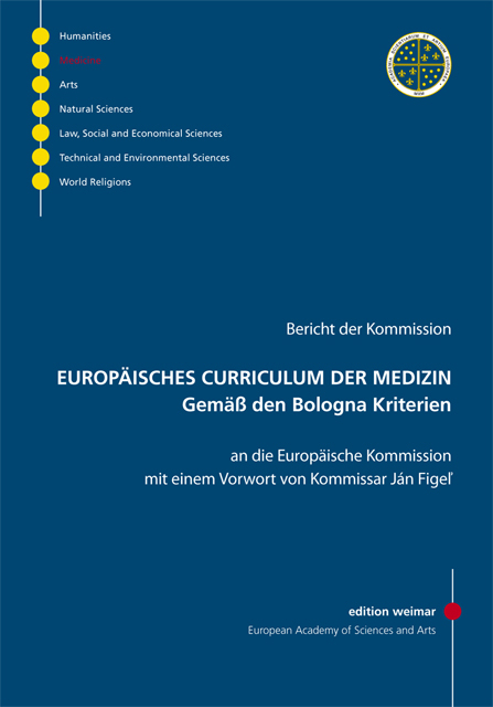 EUROP&Auml;ISCHES CURRICULUM DER MEDIZIN gem&auml;&szlig; den Bologna Kriterien - Felix Unger, Richard M&auml;rz, Konrad Messmer, L&iacute;dia Sr&eacute;ter, Dusan Suput