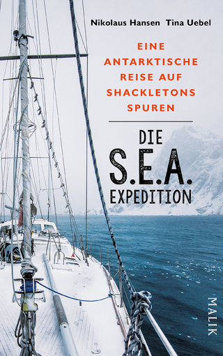 Die S.E.A.-Expedition – Eine antarktische Reise auf Shackletons Spuren