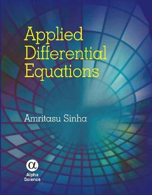 Applied Differential Equations - Amritasu Sinha