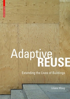 Adaptive Reuse - Liliane Wong
