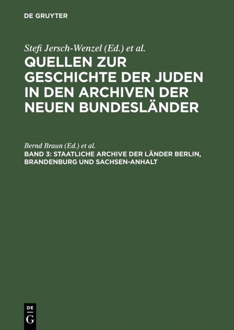 Staatliche Archive der L&auml;nder Berlin, Brandenburg und Sachsen-Anhalt