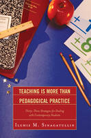 Teaching Is More Than Pedagogical Practice - Ilghiz M. Sinagatullin