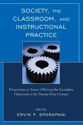 Society, the Classroom, and Instructional Practice - 