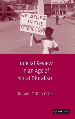 Judicial Review in an Age of Moral Pluralism