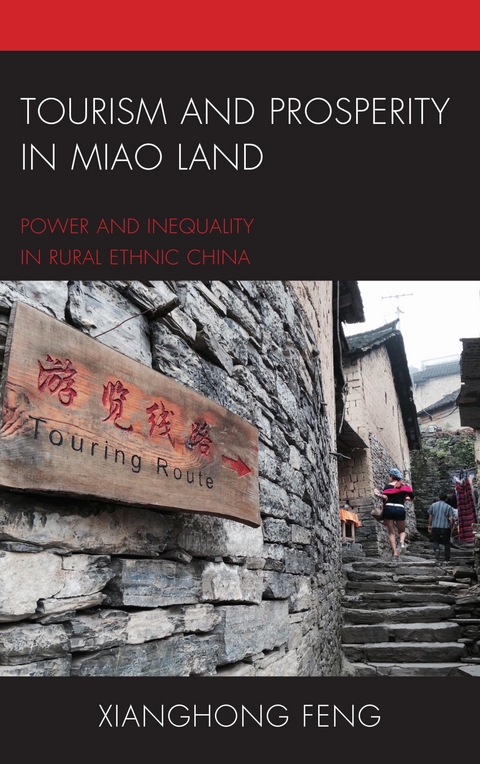 Tourism and Prosperity in Miao Land -  Xianghong Feng