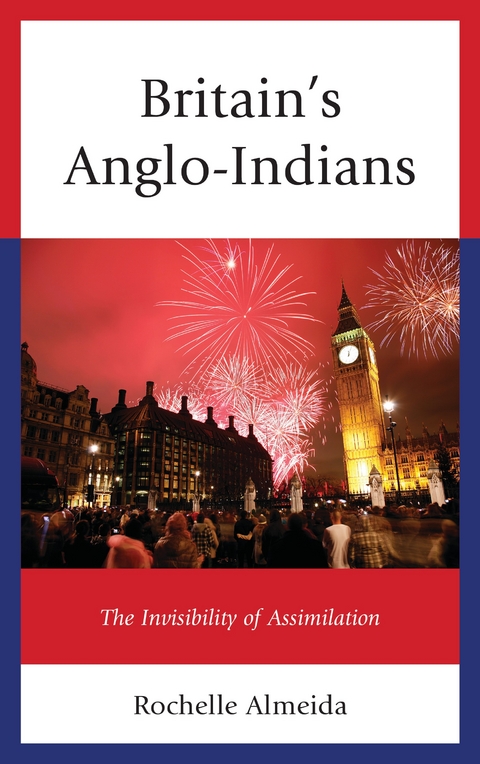 Britain's Anglo-Indians -  Rochelle Almeida