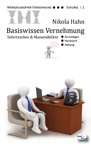Basiswissen Vernehmung