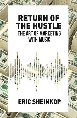 Return of the Hustle - Eric Sheinkop