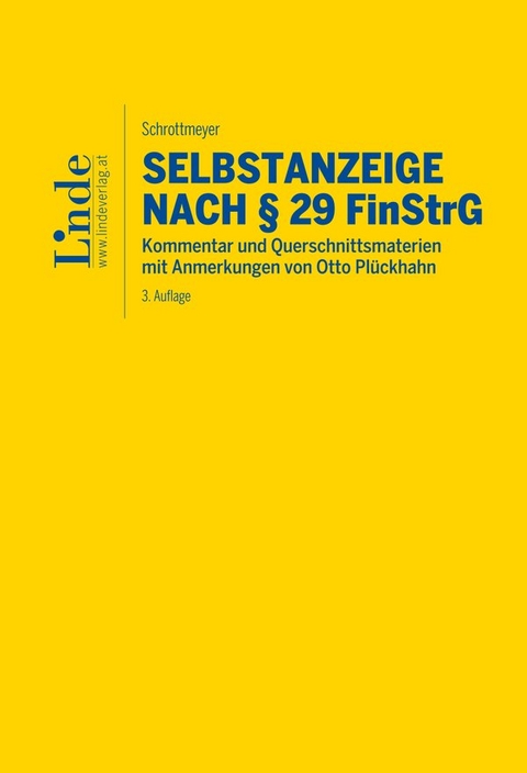 Selbstanzeige nach &sect; 29 FinStrG - Norbert Schrottmeyer