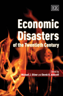 Economic Disasters of the Twentieth Century - 