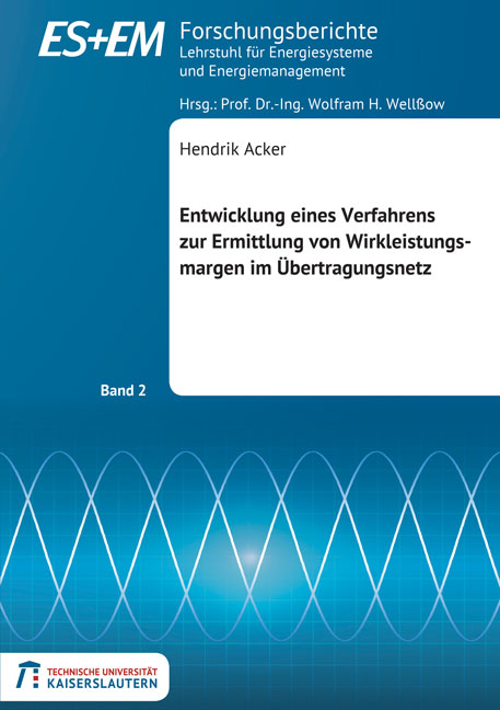 Entwicklung eines Verfahrens zur Ermittlung von Wirkleistungsmargen im &Uuml;bertragungsnetz - Hendrik Acker