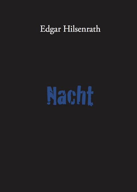 Nacht - Edgar Hilsenrath