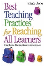Best Teaching Practices for Reaching All Learners -  Randi Stone
