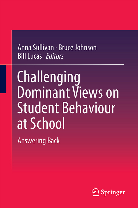 Challenging Dominant Views on Student Behaviour at School - 