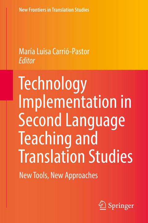 Technology Implementation in Second Language Teaching and Translation Studies - 
