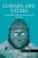 Cumans and Tatars - Istv&aacute;n V&aacute;s&aacute;ry