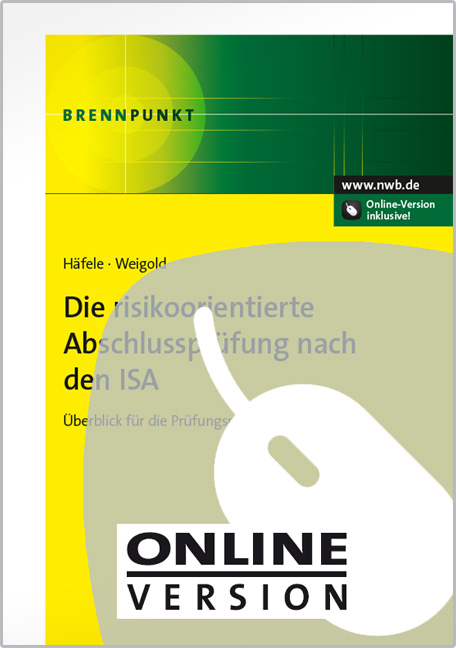 Die risikoorientierte Abschlusspr&uuml;fung nach den ISA - Markus H&auml;fele, Carolin Weigold