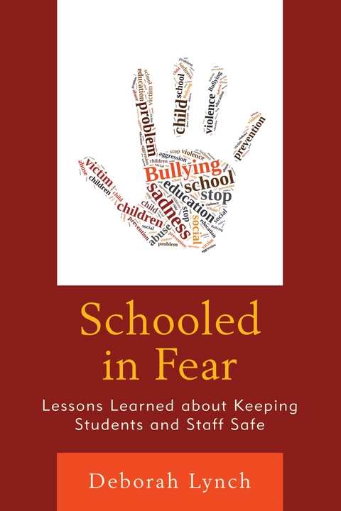 Schooled in Fear -  Deborah Lynch