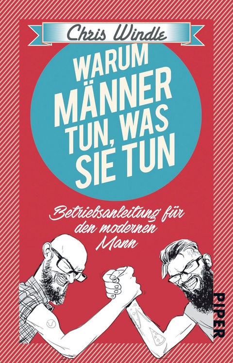 Warum M&auml;nner tun, was sie tun - Chris Windle