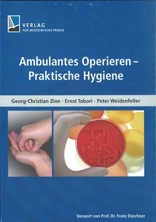 Ambulantes Operieren - Praktische Hygiene