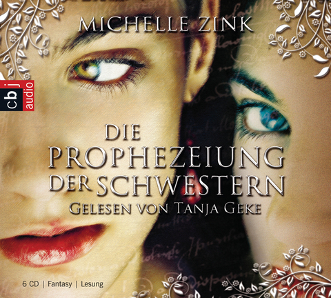 Die Prophezeiung der Schwestern - Michelle Zink