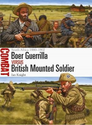 Boer Guerrilla vs British Mounted Soldier -  Ian Knight