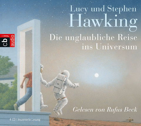 Die unglaubliche Reise ins Universum - Lucy Hawking