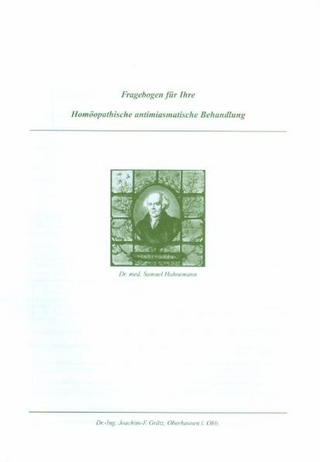 Fragebogen für Ihre Homöopathische antimiasmatische Behandlung