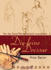 Die feine Dressur 1 - Anja Beran