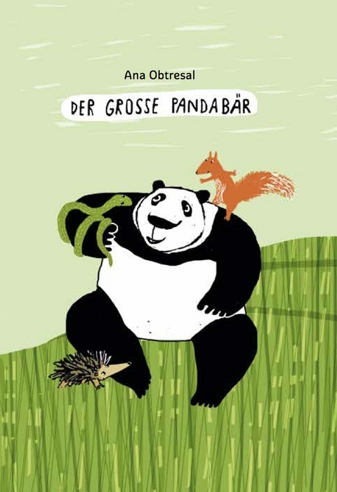 Der gro&szlig;e Panda - Ana Obtresal, Xiang Li