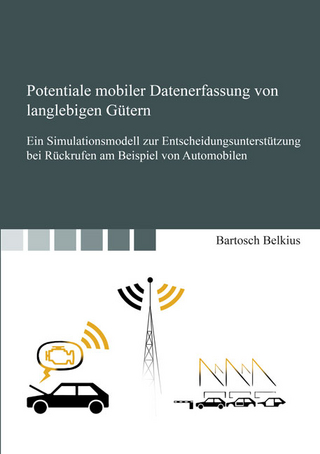Potentiale mobiler Datenerfassung von langlebigen Gütern