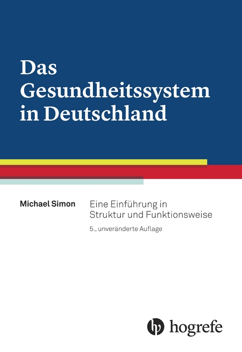 Das Gesundheitssystem in Deutschland - Michael Simon