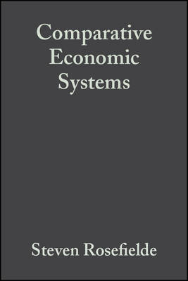 Comparative Economic Systems - Steven Rosefielde