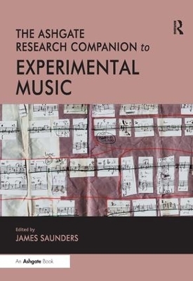 The Ashgate Research Companion to Experimental Music - 