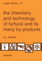 The Chemistry and Technology of Furfural and its Many By-Products