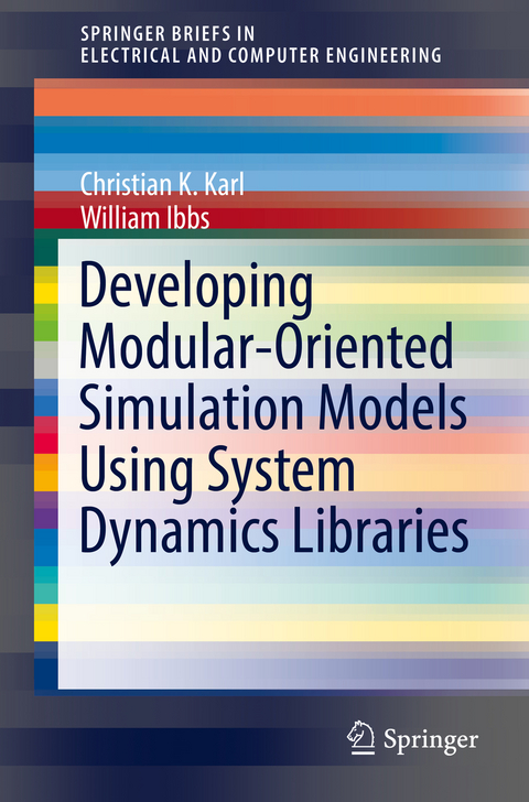 Developing Modular-Oriented Simulation Models Using System Dynamics Libraries - Christian K. Karl, William Ibbs