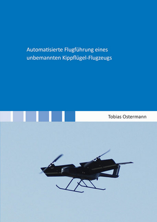 Automatisierte Flugführung eines unbemannten Kippflügel-Flugzeugs