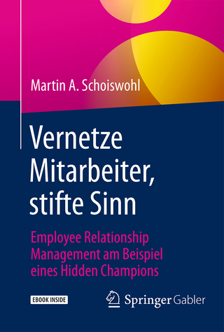 Vernetze Mitarbeiter, stifte Sinn