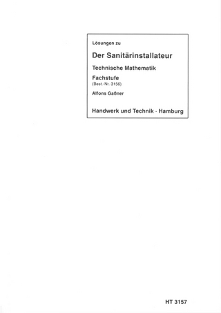 Der Sanitärinstallateur - Technische Mathematik, Fachstufe