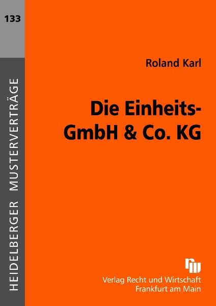 Einheits-GmbH & Co. KG - Roland Karl