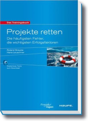 Projekte retten - Roland Straube, Hans Leuschner