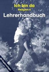 Ich bin da Religion 4 Lehrerhandbuch