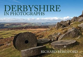 Derbyshire in Photographs