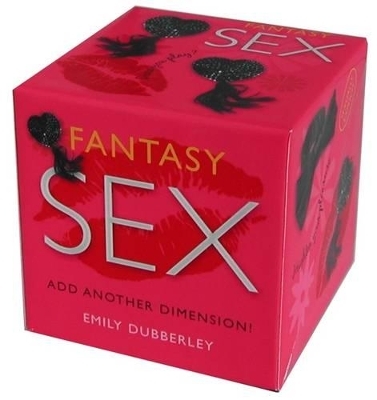 Fantasy Sex - Emily Dubberley