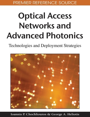 Optical Access Networks and Advanced Photonics
