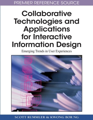 Collaborative Technologies and Applications for Interactive Information Design - 